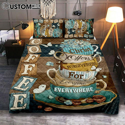 Coffee Christ Offers Forgiveness For Everyone Everywhere Coffee Cups Hummingbirds Quilt Bedding Set Bedroom - Christian Bedroom Decor
