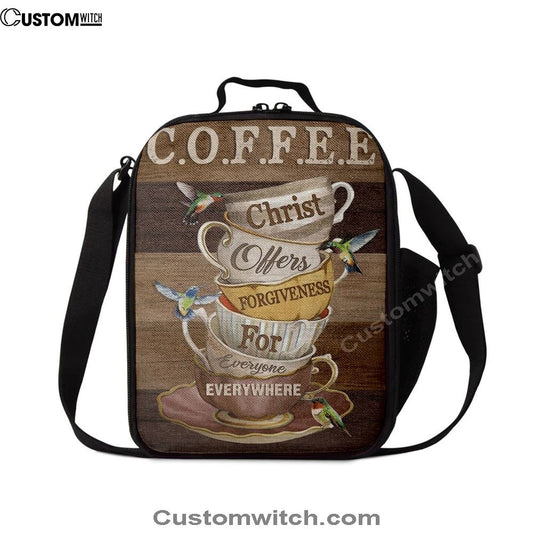 Coffee Christ Offers Forgiveness For Everyone Everywhere Lunch Bag, Christian Lunch Bag For School, Picnic, Religious Lunch Bag