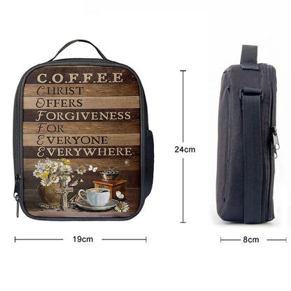 Coffee Cup Christ Offers Forgiveness For Everyone Everywhere Lunch Bag, Christian Lunch Bag For School, Picnic, Religious Lunch Bag