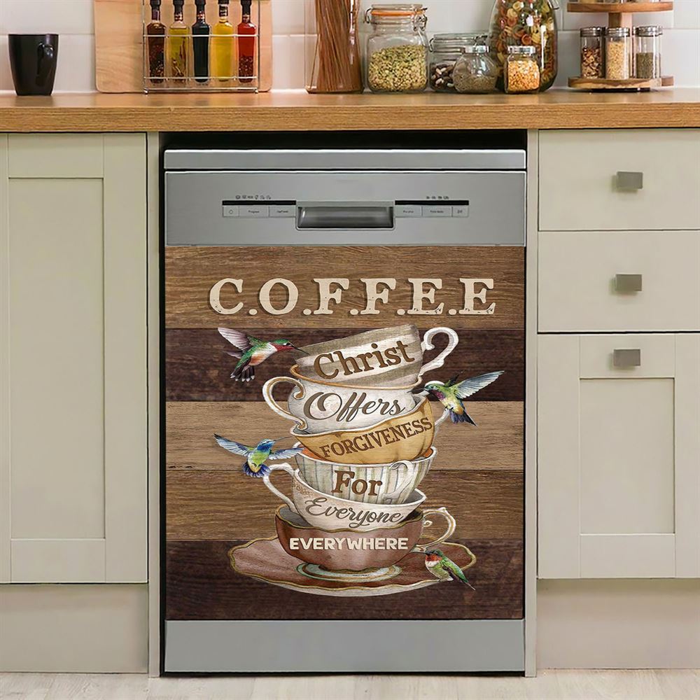 Coffee Cup Hummingbird Christ Offer Forgiven For Everyone Dishwasher Cover, Christian Dishwasher Magnet Cover, Bible Verse Kitchen Decor
