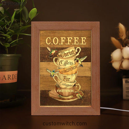Coffee Cup Hummingbird Christ Offer Forgiven For Everyone Frame Lamp Art - Christian Art - Bible Verse Art - Religious Home Decor