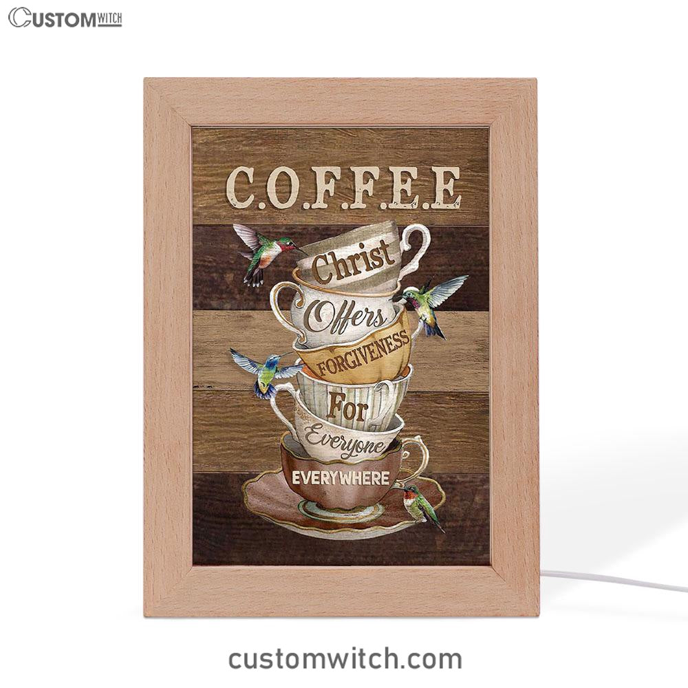 Coffee Cup Hummingbird Christ Offer Forgiven For Everyone Frame Lamp Art - Christian Art - Bible Verse Art - Religious Home Decor
