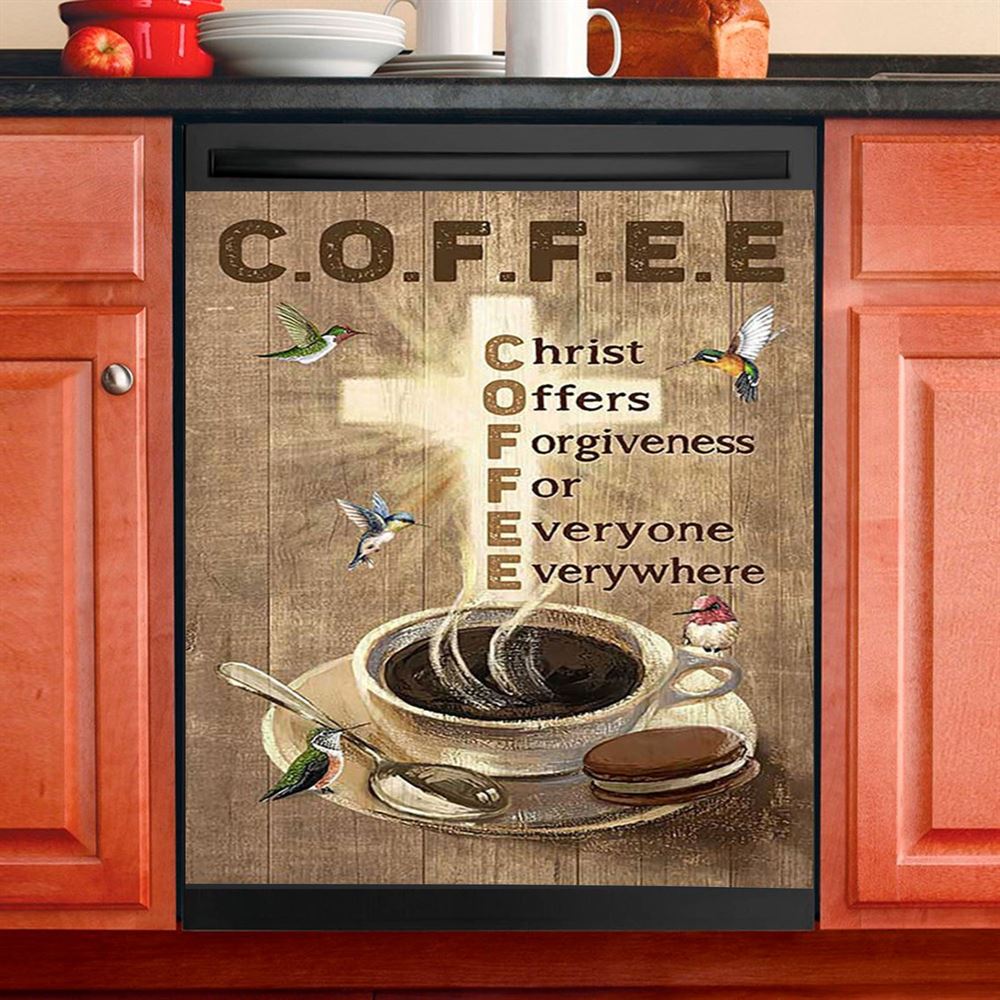 Coffee Cup Hummingbird Christ Offers Forgiveness Dishwasher Cover, Bible Verse Dishwasher Magnet Cover, Christian Inspirational Kitchen Decor