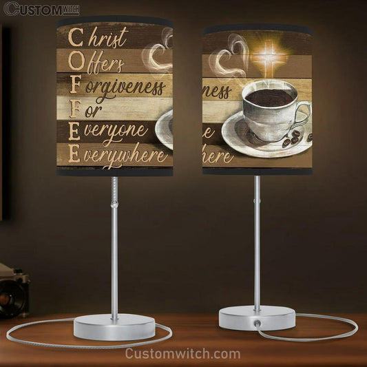 Coffee Cup, Light Cross, Christ Offers Forgiveness For Everyone Everywhere Table Lamb