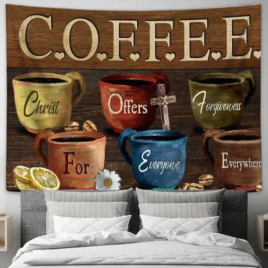 Coffee Cups Coffee Christ Offers Forgiveness For Everyone Everywhere Tapestry, Tapestries for Living Room Bedroom