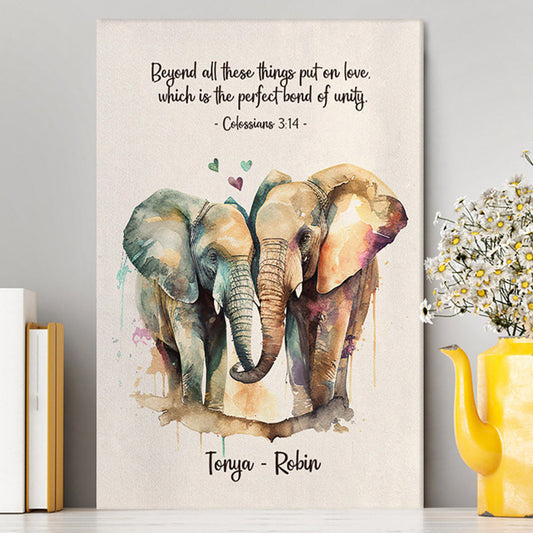 Colossians 314 Beyond All These Things Put On Love Personalized Canvas Wall Art - Religious Canvas Prints - Bible Canvas Art