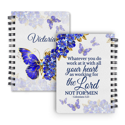 Colossians 323 Butterfly And Flower Personalized Spiral Notebook, Christian Spiritual Gifts For Friends