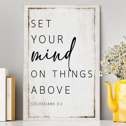 Colossians 32 Nkjv Set Your Mind On Things Above Canvas Wall Art - Christian Canvas Prints - Religious Wall Decor