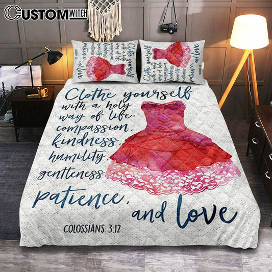 Colossians 3 12 Christian Scripture Bedroom - Clothe Yourself With A Holy Way Of Life - Spiritual Inspirational Gift For Women