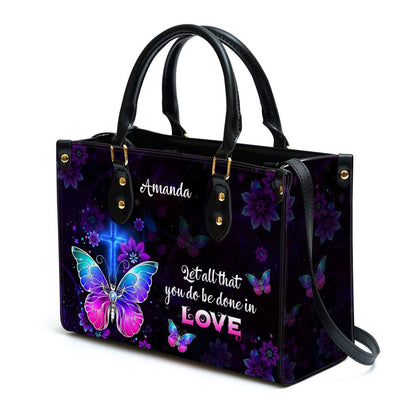 Corinthians 1614 Let All You Do Be Done In Love Personalized Leather Handbag With Handle