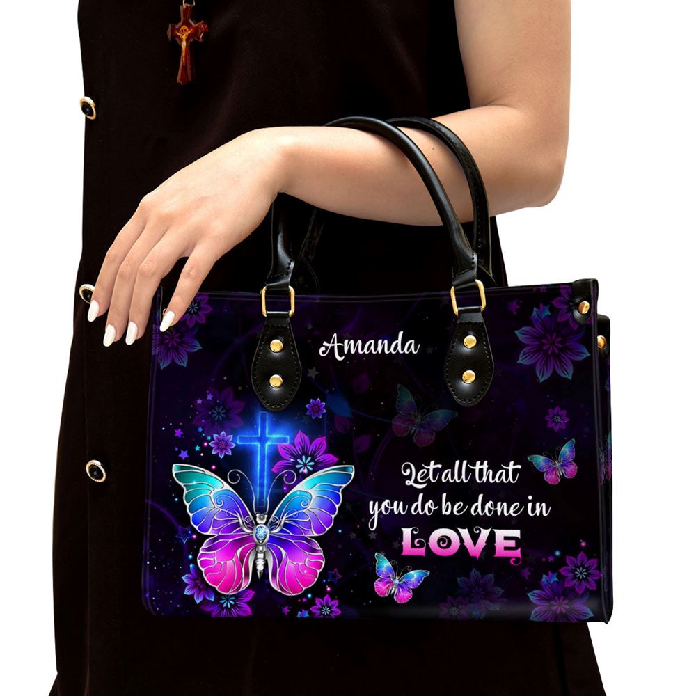 Corinthians 1614 Let All You Do Be Done In Love Personalized Leather Handbag With Handle