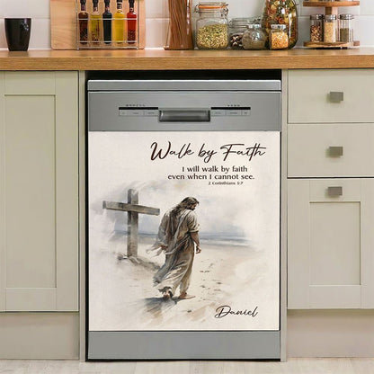 Corinthians 57 Walk By Faith Jesus & Cross Personalized Dishwasher Cover, Religious Dishwasher Magnet Cover, Bible Kitchen Decor