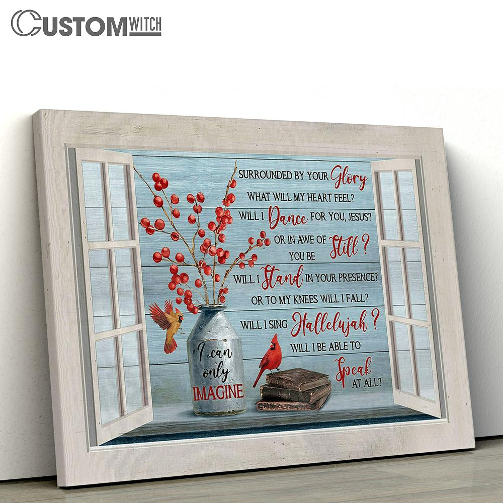 Cranberry Cardinal I Can Only Imagine Canvas Wall Art - Bible Verse Canvas - Religious Prints