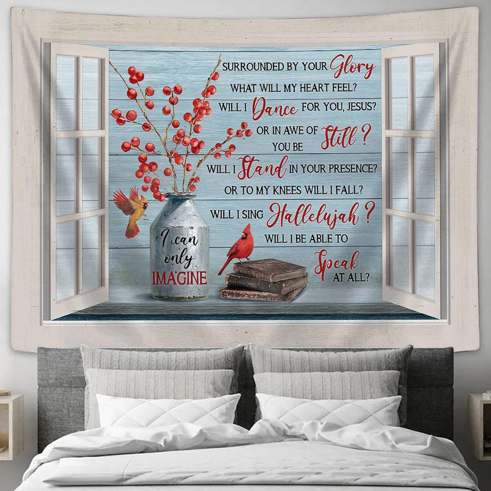 Cranberry Cardinal I Can Only Imagine Tapestry Wall Art - Bible Verse Tapestry - Religious Tapestry Wall Hanging
