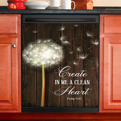 Create In Me A Clean Heart Dandelion Dishwasher Cover, Christian Dishwasher Magnet Cover, Religious Kitchen Decor