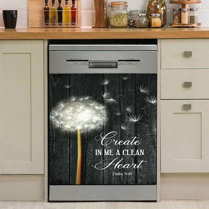 Create In Me A Clean Heart Psalm 5110 Dandelion Dishwasher Cover, Christian Dishwasher Magnet Cover, Religious Kitchen Decor