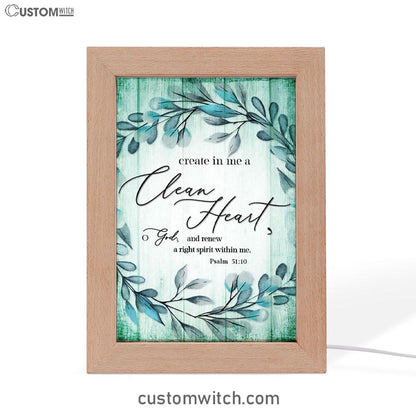 Create In Me A Clean Heart Psalm 5110 Dandelion Frame Lamp Art - Christian Night Light - Religious Decor