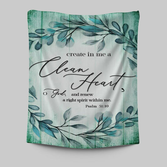 Create In Me A Clean Heart Psalm 5110 Dandelion Tapestry Wall Art - Christian Tapestries Prints - Religious Wall Decor