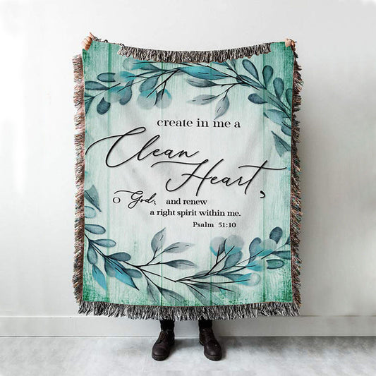Create In Me A Clean Heart Psalm 5110 Dandelion Woven Throw Blanket - Christian Woven Blanket Prints - Religious Boho Blanket