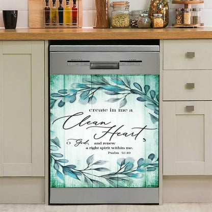 Create In Me A Clean Heart Psalm 5110 Dishwasher Cover, Christian Dishwasher Magnet Cover, Religious Kitchen Decor