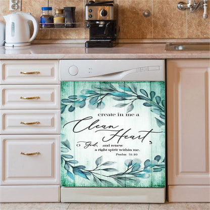 Create In Me A Clean Heart Psalm 5110 Dishwasher Cover, Christian Dishwasher Magnet Cover, Religious Kitchen Decor