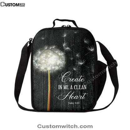 Create In Me A Clean Heart Psalm 5110 Lunch Bag, Christian Lunch Bag For School, Picnic, Religious Lunch Bag