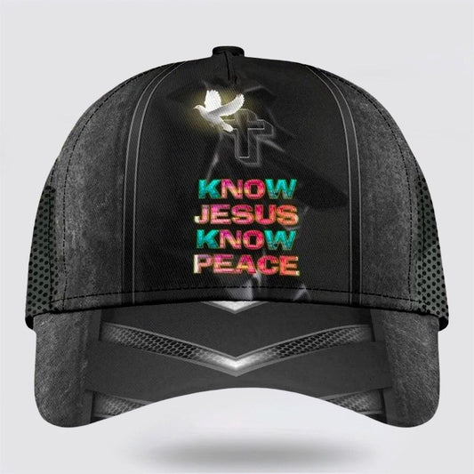 Cross Dove Know Jesus Know Peace All Over Print Baseball Cap, God Cap, Gift Ideas For Male