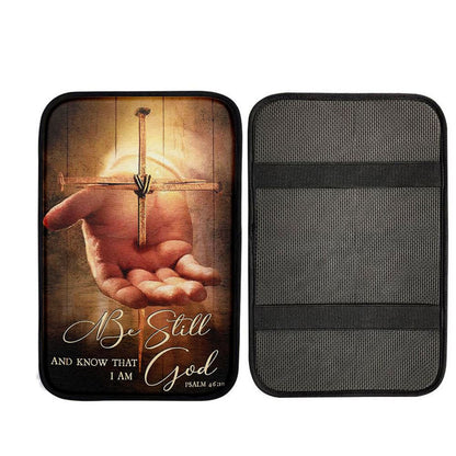 Cross Jesus's Hand Be Still And Know That I Am God Car Center Console Cover, Christian Car Accessories