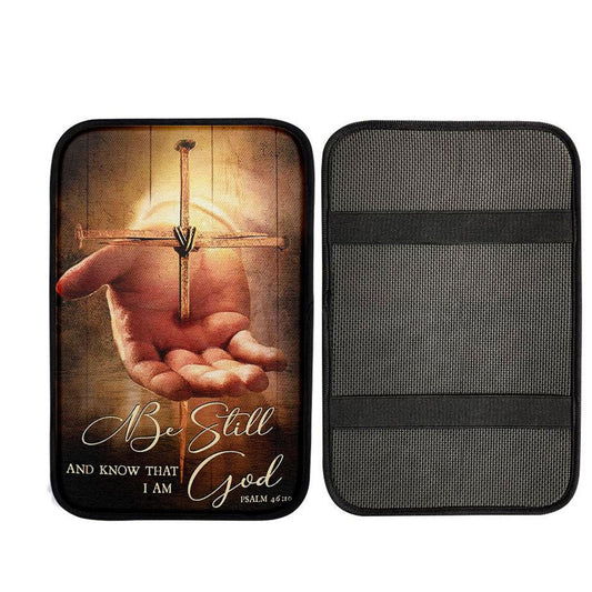 Cross Jesus's Hand Be Still And Know That I Am God Car Center Console Cover, Christian Car Accessories