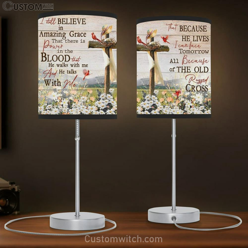 Cross Symbol, Daisy Field, Cardinal, I Still Believe In Amazing Grace Table Lamb
