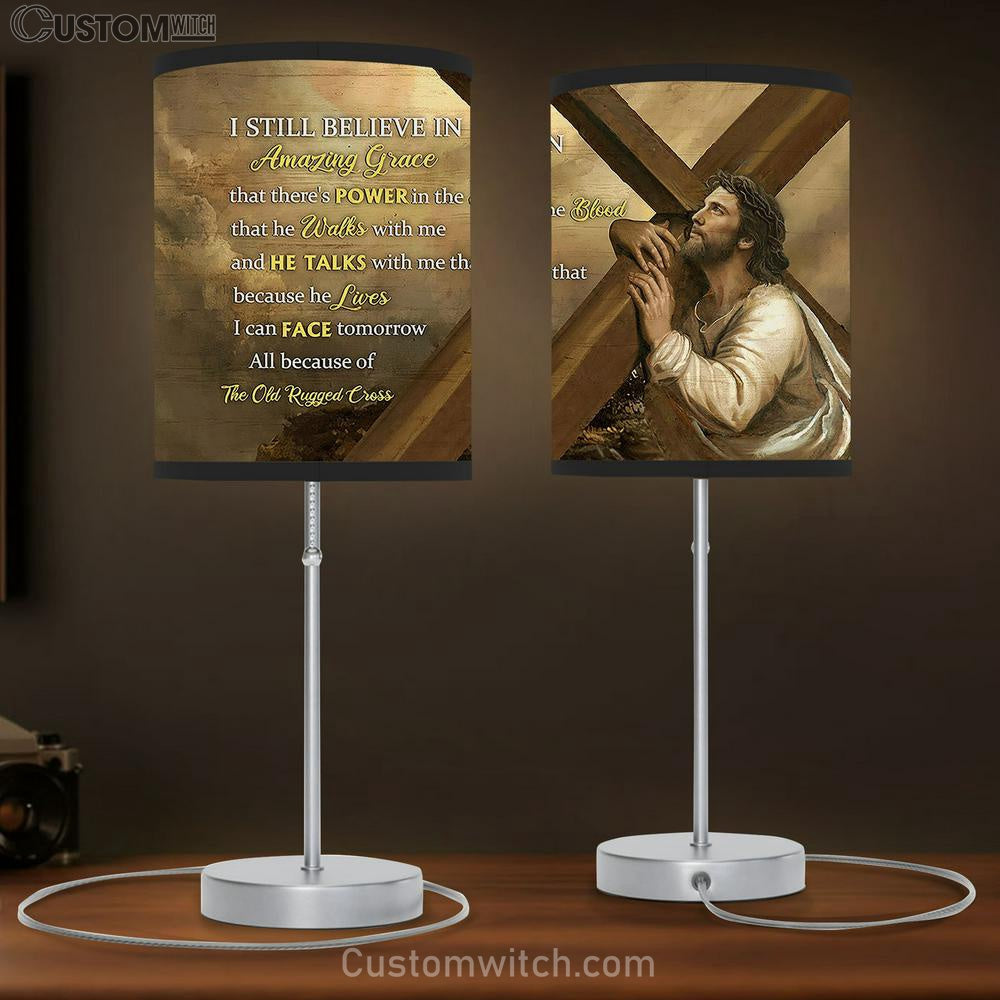 Cross The Life Of Jesus Table Lamb - I Still Believe In Grace Table Lamb Gift - Bible Verse Table Lamb - Religious Bedroom Decor