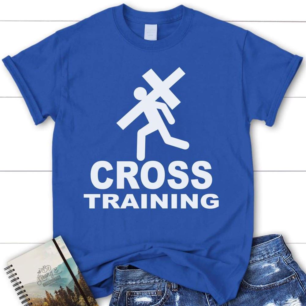 Cross Training Christian T Shirt, Blessed T Shirt, Bible T shirt, T shirt Women