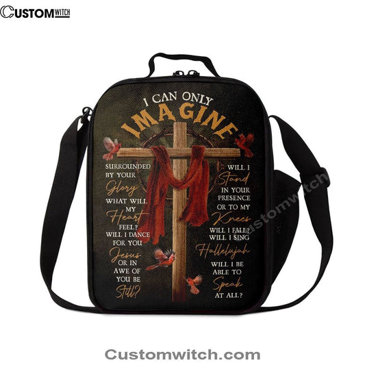 Cross With Red Cloth I Can Only Imagine Lunch Bag, Christian Lunch Bag For School, Picnic, Religious Lunch Bag