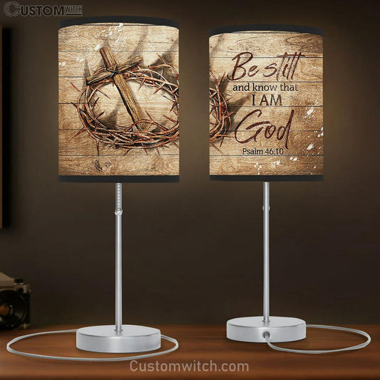 Crown Of Thorn Wooden Cross Be Still And Know That I Am God Table Lamb Gift - Bible Verse Table Lamb - Religious Bedroom Decor
