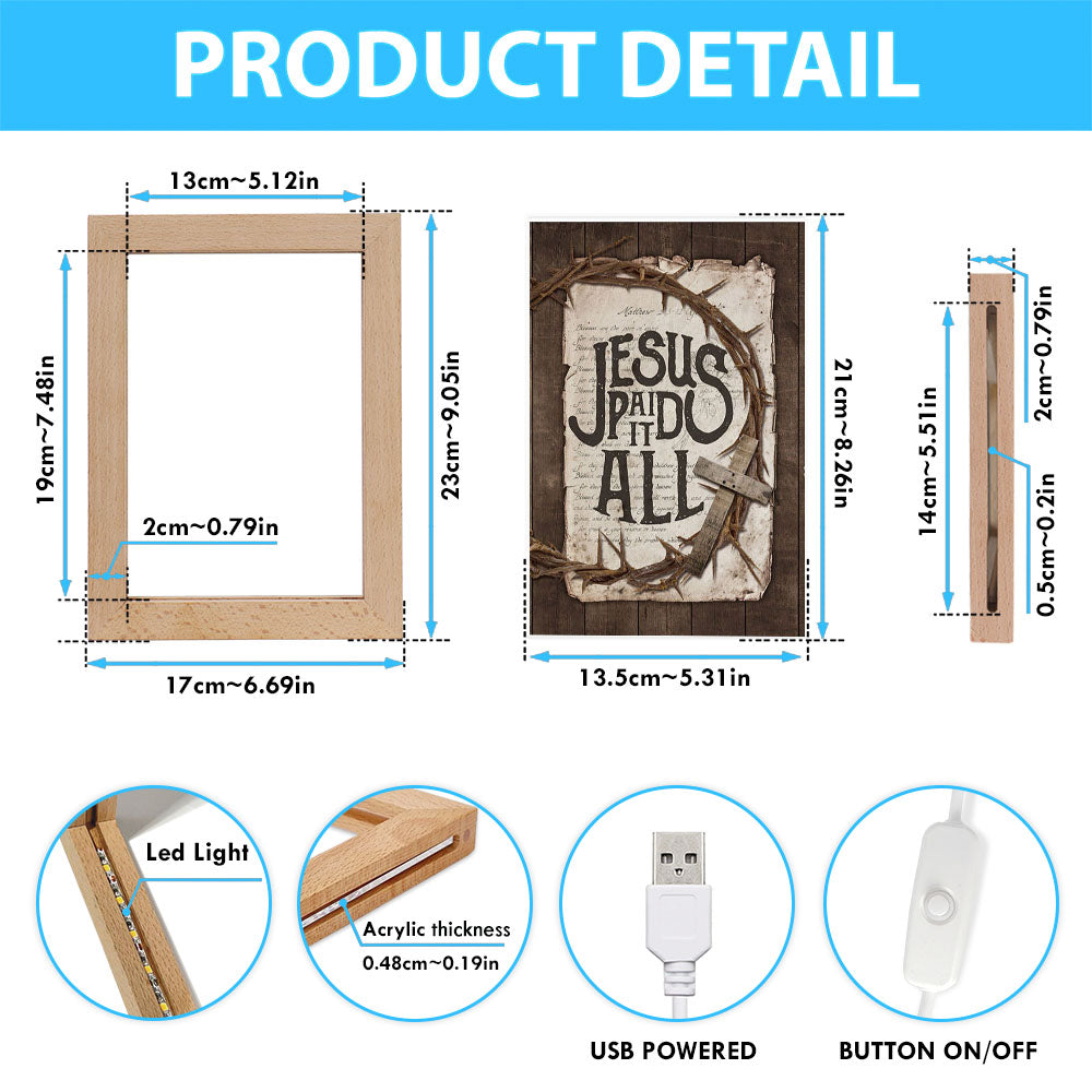 Crown Of Thorn Wooden Cross Frame Lamp- Jesus Paid It All Frame Lamp Art - Christian Night Light - Bible Verse Wooden Lamp