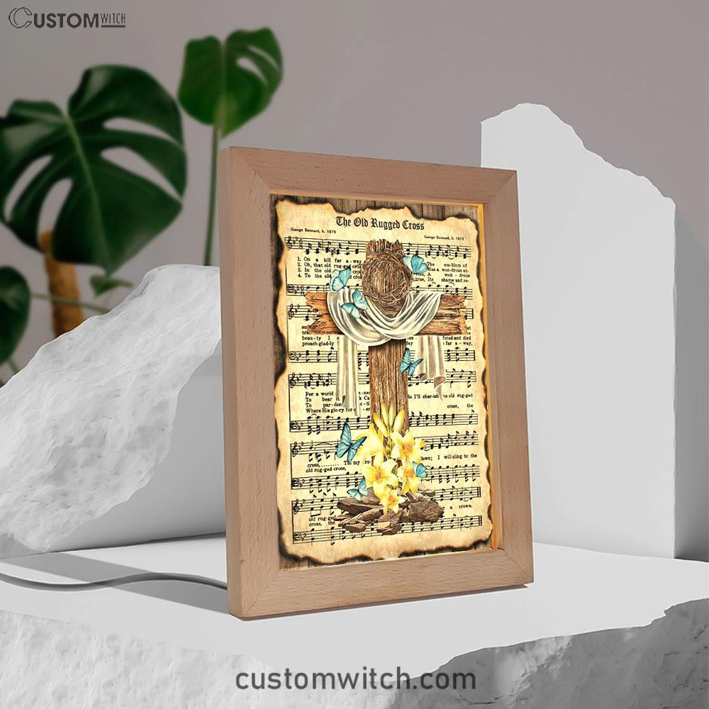 Crown Of Thorns Song Lyrics The Old Rugged Cross Frame Lamp Art - Christian Art Decor - Religious Gifts Night Light