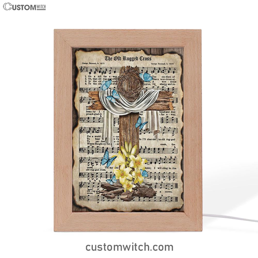 Crown Of Thorns Song Lyrics The Old Rugged Cross Frame Lamp Art - Christian Art Decor - Religious Gifts Night Light