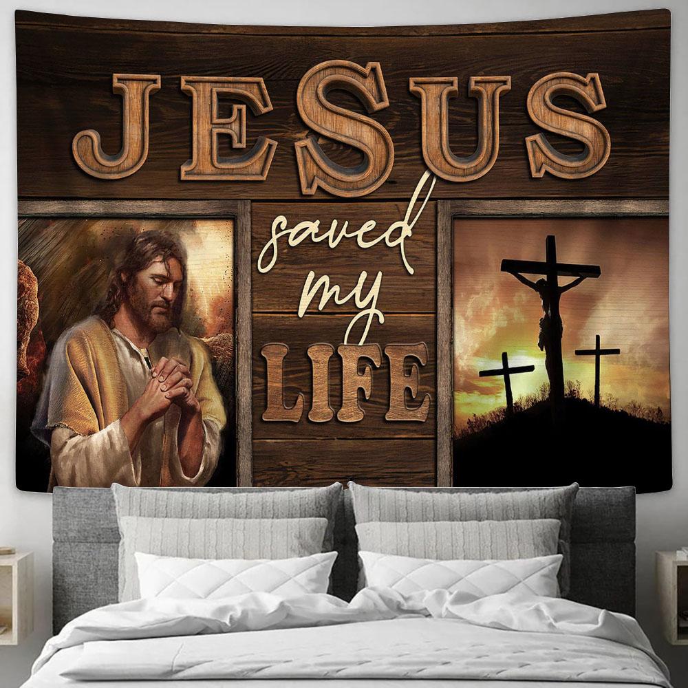 Crucifixion Of Jesus Three Crosses Jesus Saved My Life Tapestry Wall Art - Bible Verse Tapestry - Religious Tapestry Wall Hanging