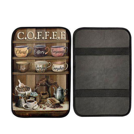 Cup Of Coffee Christ Offer Forgiveness For Everyone Everywhere Car Center Console Cover, Christian Car Accessories