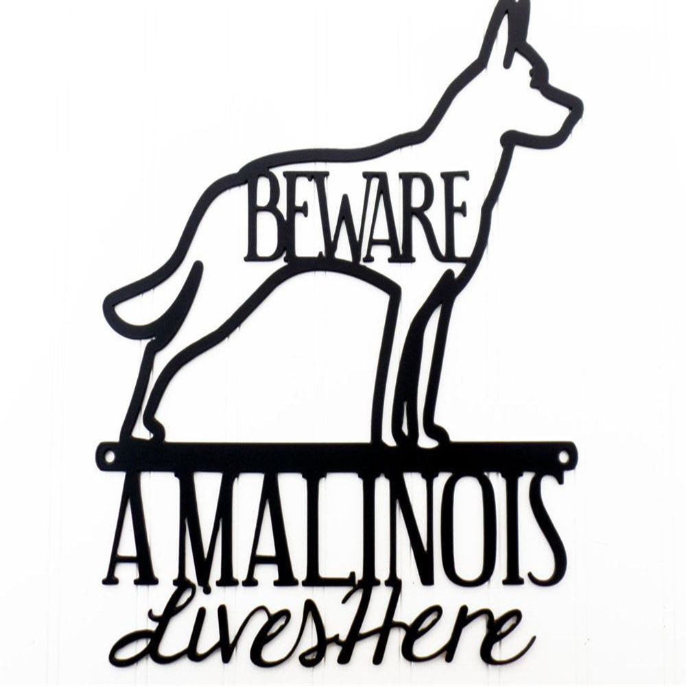 Custom Metal Sign, Belgian Malinois Lives Here Metal Sign, Anniversary Gift, Dog House Sign, Dog Wall Art, Outdoor Sign, Home Decor Sign