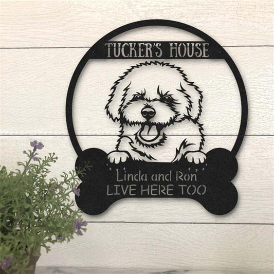 Custom Metal Sign, Bischon Frise Dog Lovers Funny Metal Sign, Anniversary Gift, Dog House Sign, Dog Wall Art, Outdoor Sign, Home Decor Sign