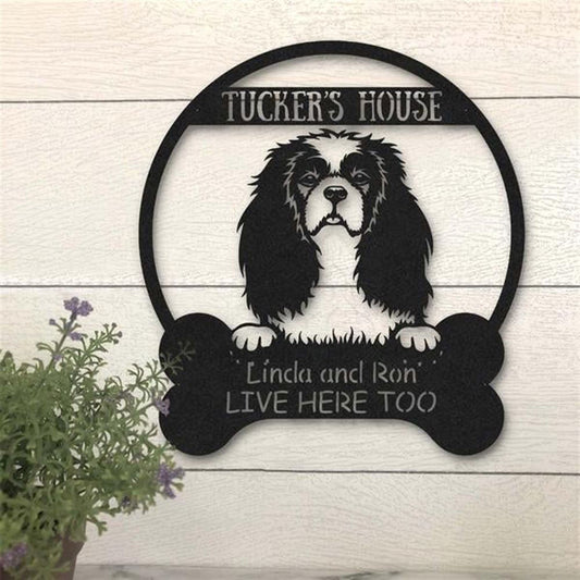 Custom Metal Sign, Cavalier Dog Lovers Funny Metal Sign, Anniversary Gift, Dog House Sign, Dog Wall Art, Outdoor Sign, Home Decor Sign