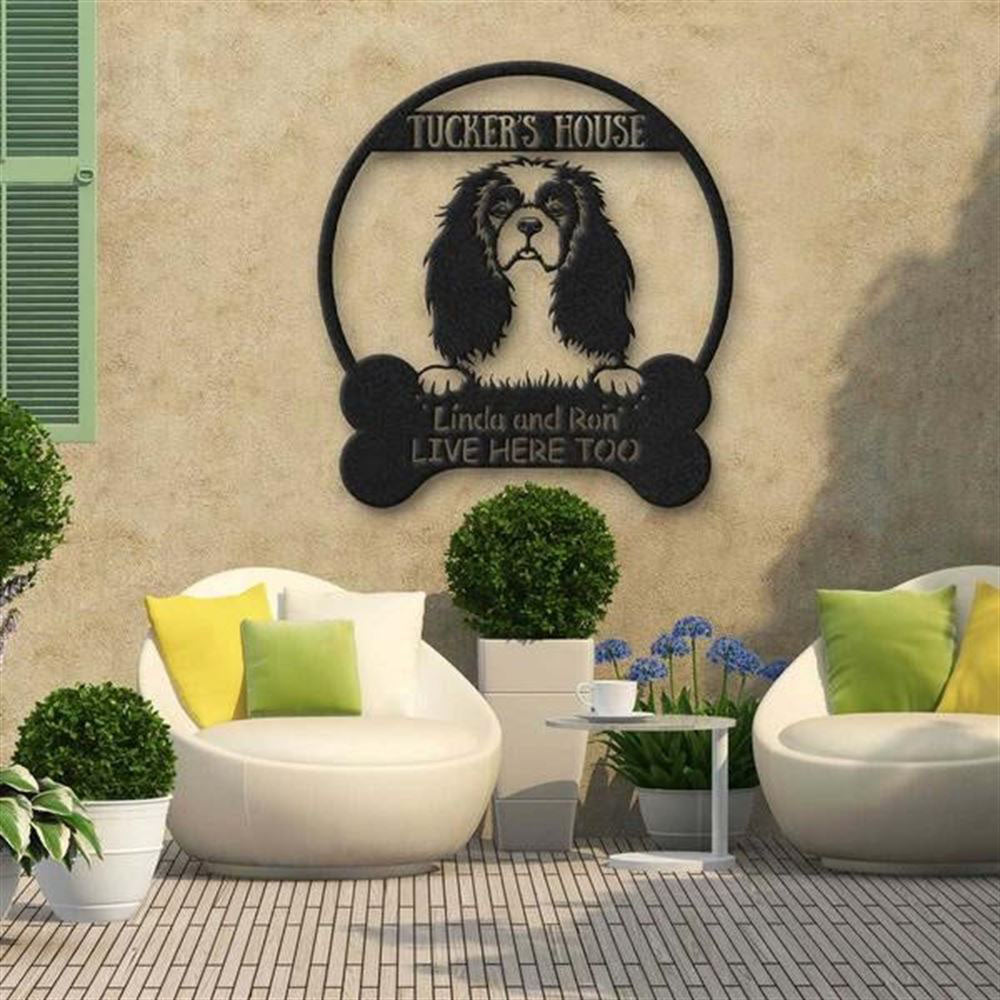Custom Metal Sign, Cavalier Dog Lovers Funny Metal Sign, Anniversary Gift, Dog House Sign, Dog Wall Art, Outdoor Sign, Home Decor Sign