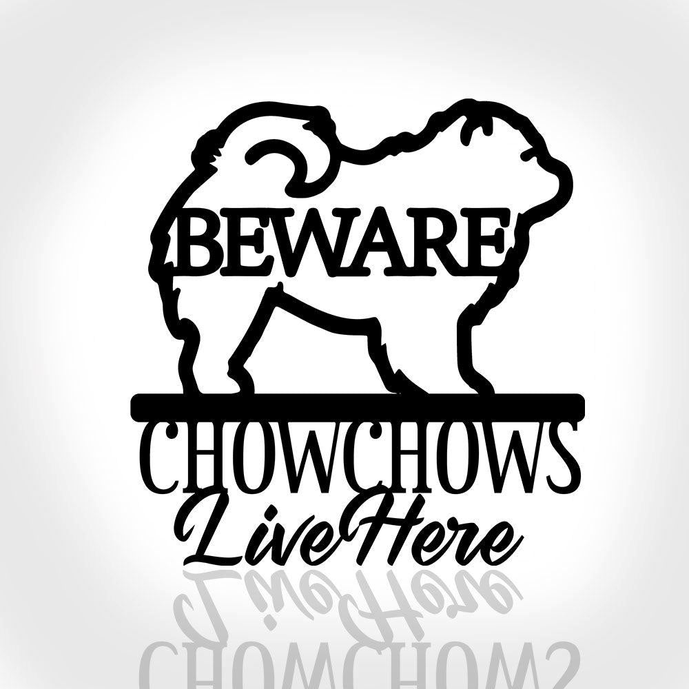 Custom Metal Sign, Chow Chow Dog Metal Sign, Anniversary Gift, Dog House Sign, Dog Wall Art, Outdoor Sign, Home Decor Sign