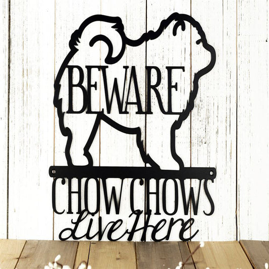 Custom Metal Sign, Chow Chows Live Here Metal Sign, Anniversary Gift, Dog House Sign, Dog Wall Art, Outdoor Sign, Home Decor Sign