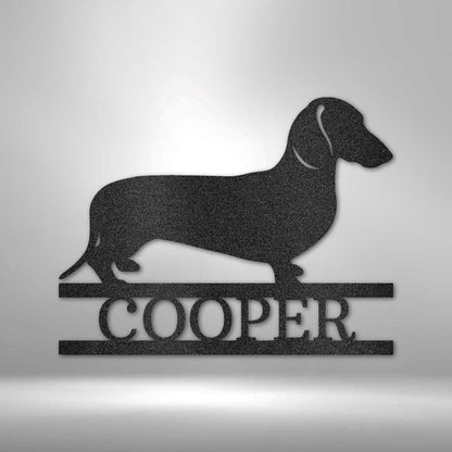 Custom Metal Sign, DachshundMetal Sign, Anniversary Gift, Dog House Sign, Dog Wall Art, Outdoor Sign, Home Decor Sign