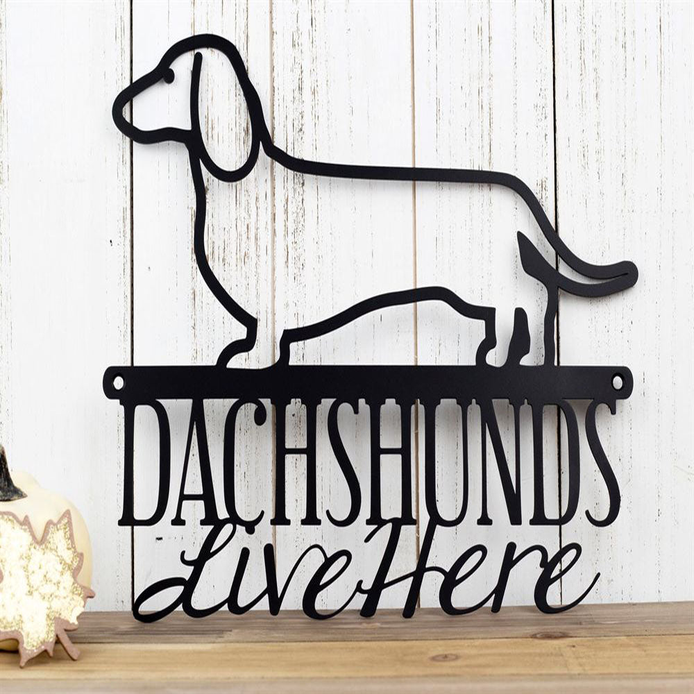Custom Metal Sign, Dachshund Metal Wall Art, Doxie Wiener Dog Metal Sign, Anniversary Gift, Dog House Sign, Outdoor Sign, Home Decor Sign
