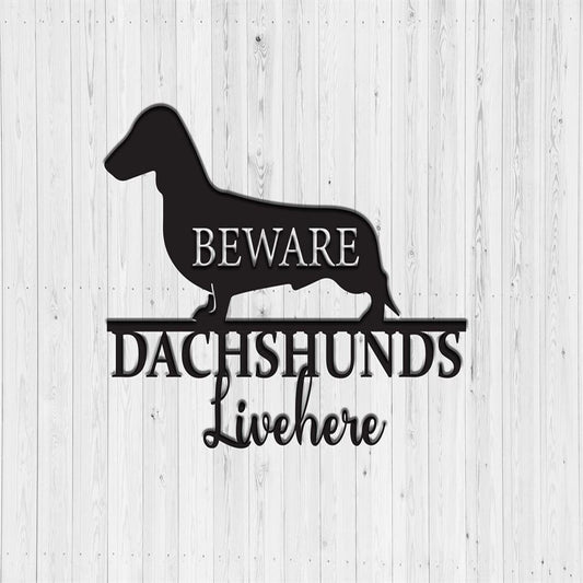 Custom Metal Sign, Dachshund Wall Hanging Wiener Dog Metal Sign, Anniversary Gift, Dog House Sign, Outdoor Sign, Home Decor Sign