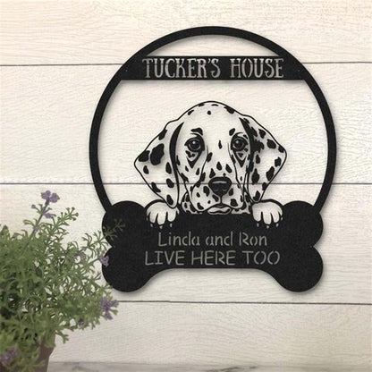Custom Metal Sign, Dalmatian Dog Lovers Funny Metal Sign, Anniversary Gift, Dog House Sign, Dog Wall Art, Outdoor Sign, Home Decor Sign