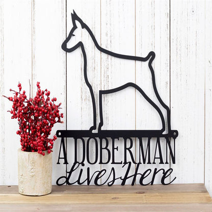 Custom Metal Sign, Doberman Metal Signs, Anniversary Gift, Dog House Sign, Dog Wall Art, Outdoor Sign, Home Decor Sign